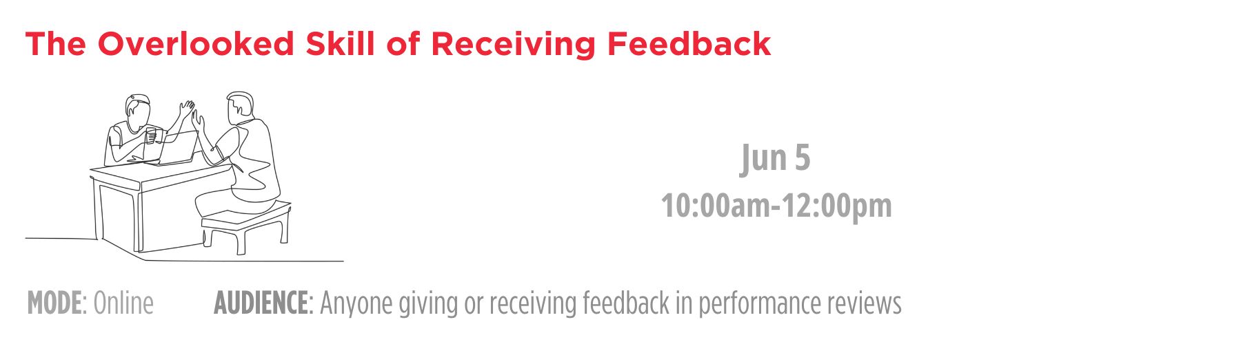 The Overlooked Skill of Receiving Feedback 2025